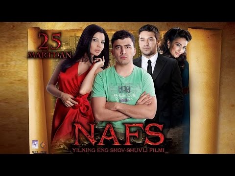 Nafs (o'zbek film) | Нафс (узбекфильм) смотреть онлайн