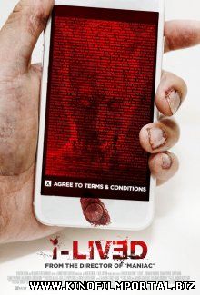 Приложение / I-Lived (2015) смотреть онлайн