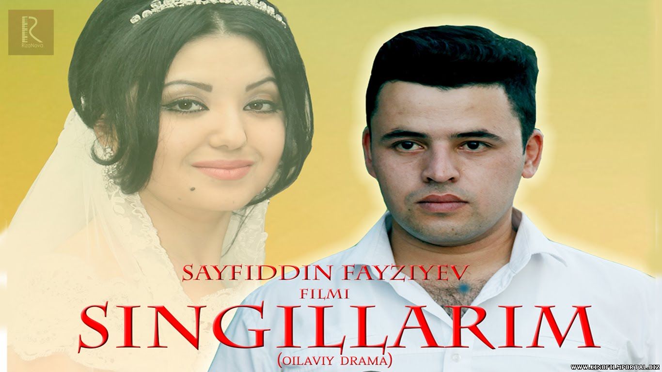 Singillarim / Сингилларим (Yangi Uzbek kino 2015)