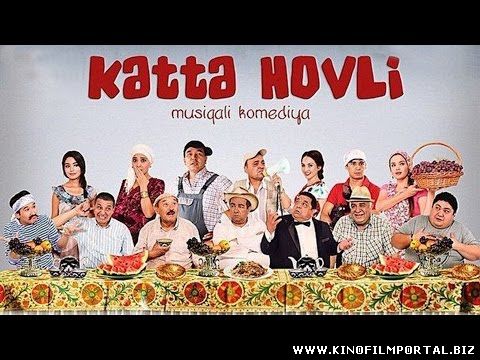 Katta hovli (o'zbek film) | Катта ховли (узбекфильм) смотреть онлайн