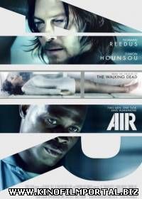 Воздух / Air (2015) смотреть онлайн