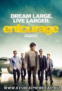 Антураж / Entourage (2015) смотреть онлайн