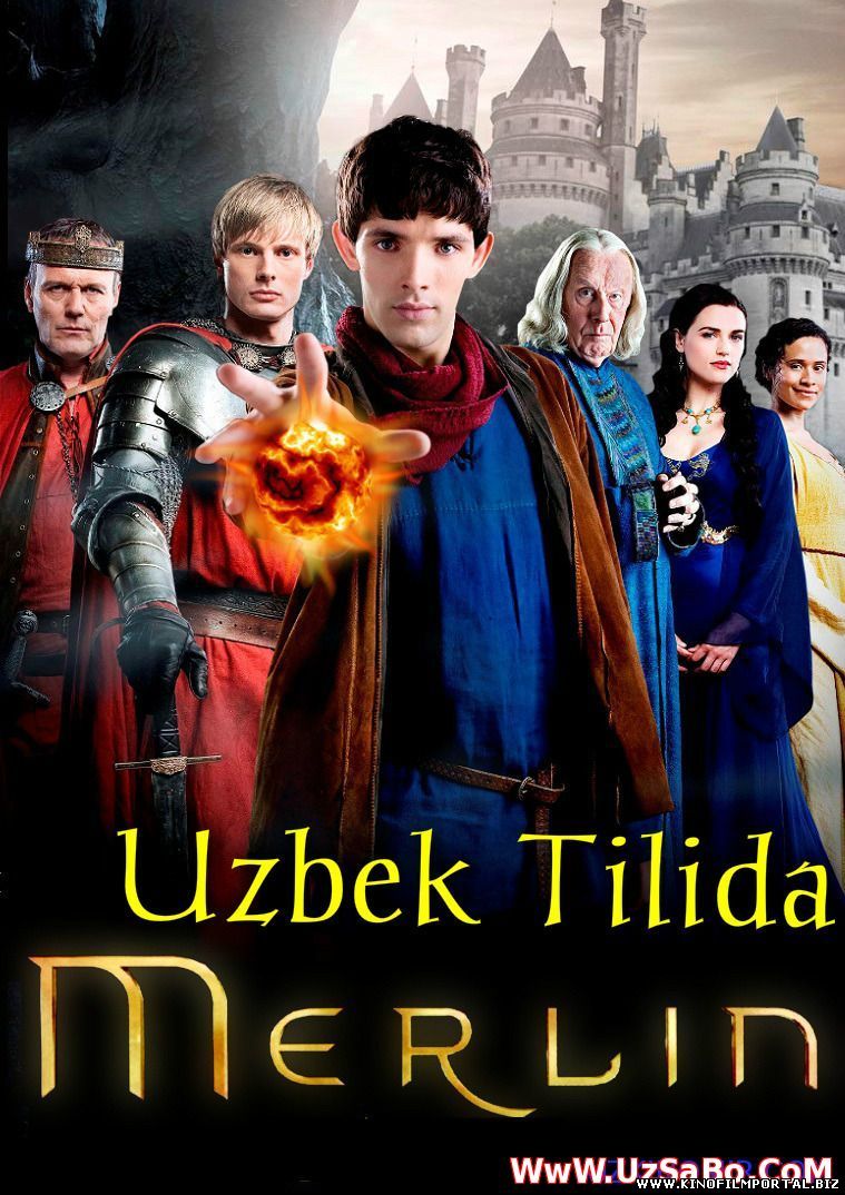 Фильм MERLIN / AFSUNGAR (O'zbek Tilida) МЕРЛИН АФСУНГАР (Узбек Тилида) смотреть онлайн смотреть онлайн