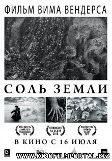 Соль Земли / The Salt of the Earth (2014) смотреть онлайн