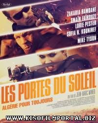 Алжир навсегда / Les portes du soleil: Algérie pour toujours (2014) смотреть онлайн