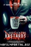 Кровососущие подонки / Bloodsucking Bastards (2015)