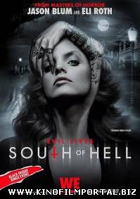 К югу от ада / South of Hell (2015) 6 серия из 8