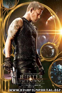 Восхождение Юпитер / Jupiter Ascending (2014) смотреть онлайн