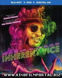 Врожденный порок / Inherent Vice (2014) смотреть онлайн