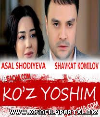 Куз Ёшим Янги (Узбек Кино 2015) Ko`z Yoshim Yangi Uzbek Kino 2015