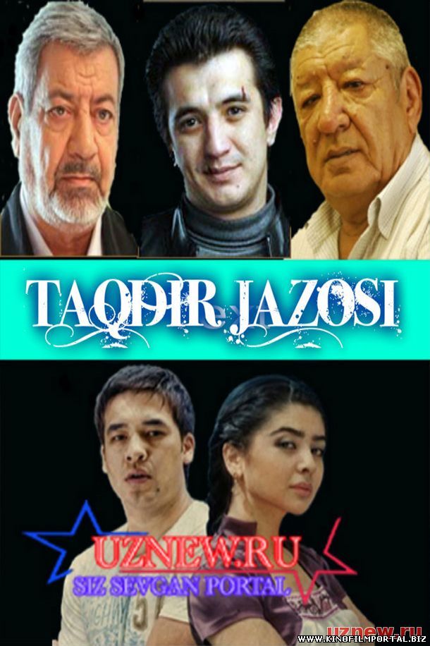 Taqdir jazosi / Такдир жазоси (O'zbek kino 2015)