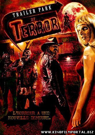 Кошмары на стоянке трейлеров / Trailer Park of Terror (2008)