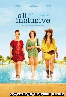 Все включено / All Inclusive (2014) смотреть онлайн